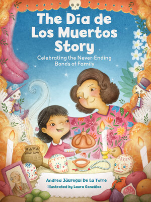 cover image of The Dia de Los Muertos Story